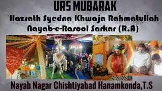 Urs Mubarak Hazrath Syedna Khwaja Rahmatullah Nayab-e-Rasool Sarkar (R.A)On 22 Oct ,2022-Nayab Nagar