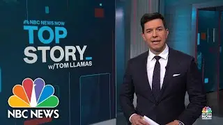 Top Story with Tom Llamas - March 8 | NBC News NOW