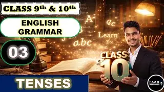 English Grammar Class - 03 [ Present Perfect] [Present Perfect Continuous] Important for BOARD EXAM