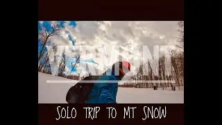 Solo Trip To MT SNOW VERMONT 4K