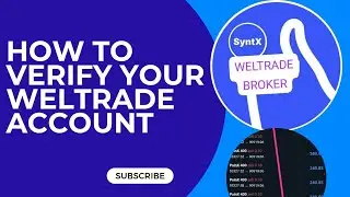 HOW TO VERIFY WELTRADE ACCOUNT