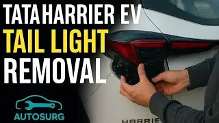 How to Remove Tata Harrier EV Tail Light | AutoSurg Tutorial