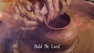 Mold Me, Lord | Kids Worship Song | Bible Song for Children