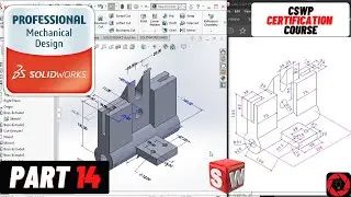 Day 14|| CSWP Free Course |CSWP Segment 01 Preparation ||Solidworks Tutorial Beginners+Intermediate