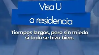Visa U a residencia 