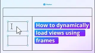 How to dynamically load views using frames with Pluxbox No-Code Platform