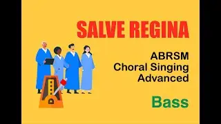 Salve Regina (Poulenc) | Bass | ABRSM Choral Singing Advanced | G Minor | 66 bpm | Sing-Along