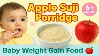 Suji Apple Porridge For Baby | Weight Gain Food For Babies | Apple Suji Halwa For Baby 