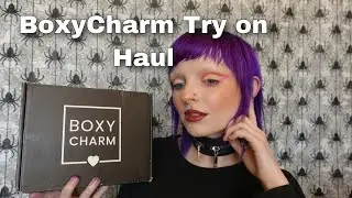 April BoxyCharm Haul + Makeup Look