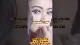 Donganima Au - Rany Simbolon Lirik Dan Arti Lagu #lagubatak #lirikbatak #artilagubatak #bataksong