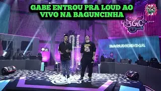 Gabe entrou pra loud ao vivo na baguncinha