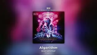 Algorithm (Instrumental) - Muse
