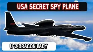 U-2 Dragon Lady - The Special Spy Plane That Can Track Anything
