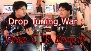 Drop Tuning War #3 : Drop D VS Drop C