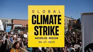 Waterloo Region RISES for Climate Justice and the Global Climate Strike!