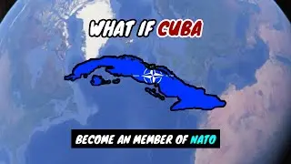 What if Cuba Become an Member of NATO | Country Comparison | Data Duck 2.o