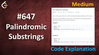 Palindromic Substrings | Live Coding with Explanation | Leetcode - 647