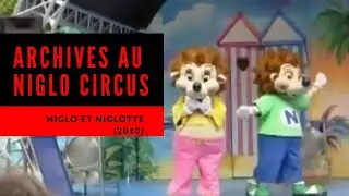 [ARCHIVES] Niglo et Niglotte au Niglo Circus (2010)