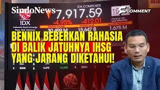 IHSG CRASH! Bennix Beberkan Rahasia Cuan Saat Kondisi Market Sedang Jatuh | The Comment | 03/02