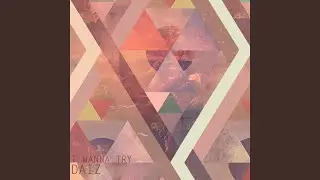 I Wanna Try (Original Mix)