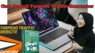 Cara Install Torpedo Traffic Generator Ultimate v8.1