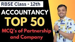 Top 50 MCQ's Accountancy Class 12 | Partnership | Accounting for Share Capital & Debentures
