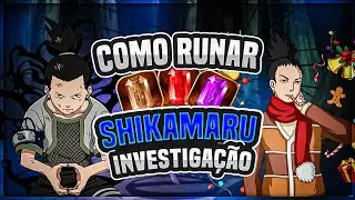 COMO RUNAR SHIKAMARU INVESTIGA&Ccedil;&Atilde;O - NINJA RETURN LEGENDS