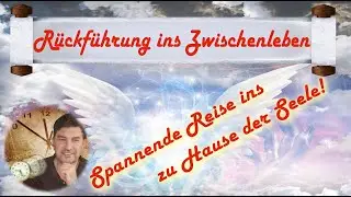 R&uuml;ckf&uuml;hrung ins Zwschenleben. Eine Reise ins zu Hause von der Seele.