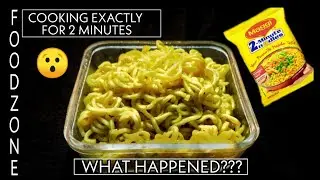 Cooking Maggi Excatly For 2 Min | Went Wrong? | 2 Min Maggi Challenge | Foodzone |