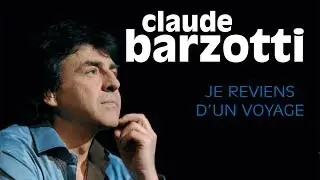 Claude Barzotti - Merci pour tout (live officiel)