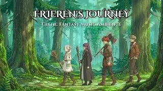 Frieren's Journey to Ende - Celtic Fantasy Music | Relaxing Ambience for Study & Work