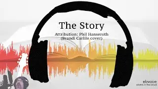 The Story // Brandi Carlile cover by EB (2020)