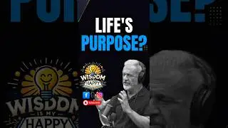 Life's Purpose? #wisdomismyhappy #motivation #lifeadvice #godisgood