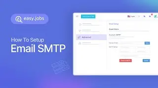 How to Setup Your Email SMTP with easy.jobs Hiring Management Tool?