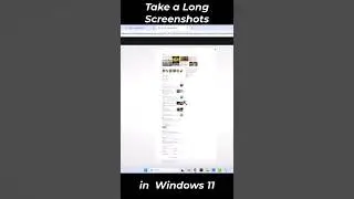 How to take a long screenshot in windows 11 #screenshot #windows11