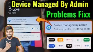 Device managed by admin Automatically resetting soon 100% Problem Solve | 2 hours mobile auto reset