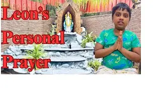A Child&rsquo;s Prayer to God 💖 | Leon&rsquo;s Personal Prayer#prayerforkids