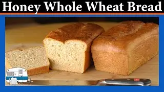 Honey Whole Wheat Bread