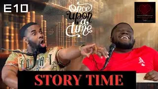 STORY TIME!!! Soldier and 2 Fast share TOXIC relationship stories and juicy SEX stories!!!