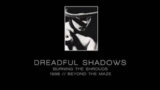 DREADFUL SHADOWS - Burning the shrouds [