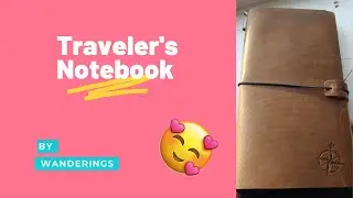 Wanderings Traveler's Notebook