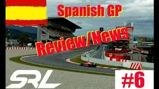 SRL League Season 3 | Spanish GP Review/News