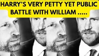 HARRY&rsquo;S PETTY BATTLE WITH BROTHER WILLIAM FOR THIS - MADNESS #princeharrry #meghan #royal 