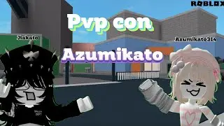 Pvp con Azumikato ¿ganaré??