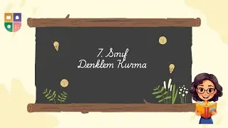 Denklem Kurma | 7. Sınıf Matematik | Soru Çözüm #2025 | Melani Öğretmen Çözüyor