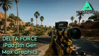 DELTA FORCE Mobile Gameplay on iPad 11th Gen A16 Max Graphics Test | Global Launch | Garena Version