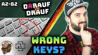 Darauf vs. drauf explained + German keyboard tips & Rammstein 'Mein Teil' (A2&ndash;B2)