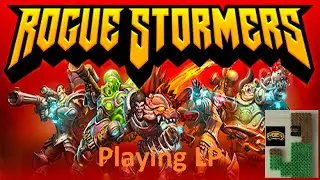 Rogue Stormers (PC) *no commentary*