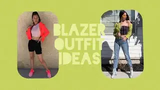 OOTW Blazer Outfit Ideas
