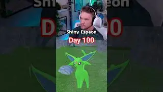 Day 100 - Hunting My FAVORITE Eeveelution